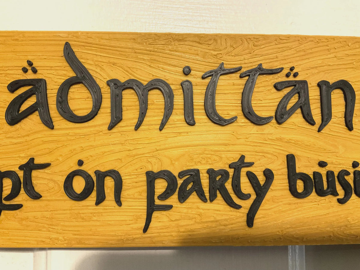 "No Admittance Except on Party Business" - Fantasy Door Sign | Wood Effect Home Décor